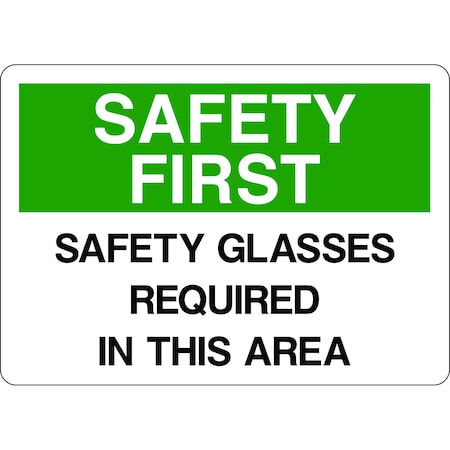 5S Supplies Safety First Sign - Safety Glasses Required in This Area 14in x 20in Adhesive Vinyl Sign SAFE0010-1420-AV