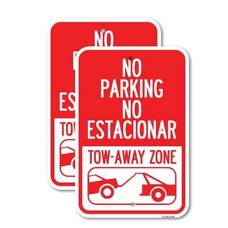Signmission No Parking No Estacionar Tow Away Zone With Graphic D, 12'' X 18'', Heavy Gauge Aluminum, 2PK A-1218-2PACK-23706
