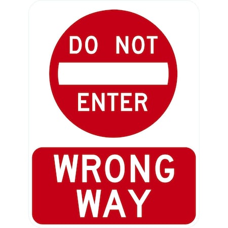 Lyle Wrong Way with Do Not Enter Symbol, 18x24, High Intensity Prismatic, White G-10691-HI_18x24