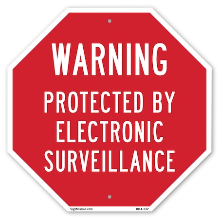 Signmission Warning Protected by Electronic Sur, 10 Inch X 10 Inch, Aluminum Metal Signs OC-A-10-332