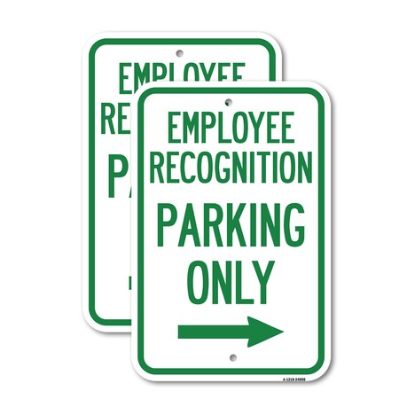 Signmission Employee Recognition Parking Only Right Arrow, 18'' X 24'' 2 Signs, Heavy Gauge Aluminum, 2PK A-1824-2PACK-24098