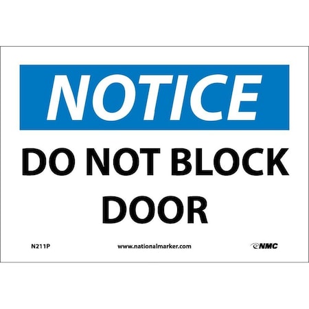 Nmc Notice Do Not Block Door Sign, N211P N211P