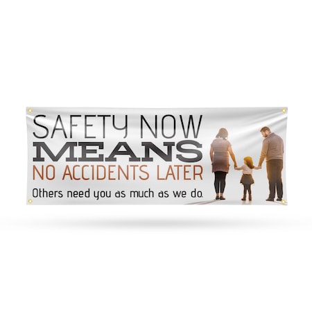 Signmission Safety Now Means No Accidents Later, 18 Inch x 48 Inch, Vinyl Banner B-30845