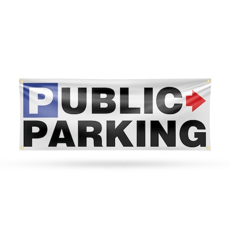 Signmission Public Parking Right, 18 Inch x 48 Inch, Vinyl Banner B-30823