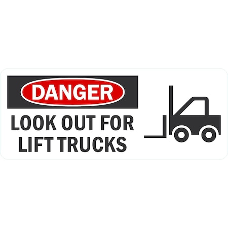 Lyle Look Out For Lift Trucks (With Graphic), 10x4, Non-Reflective, White G-1484-ND_10x4