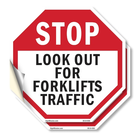 Signmission Stop Look Out for Forklifts Traffic, 4 inch X 4 inch, Vinyl Decal, 2PK OC-D-2PACK-4-58