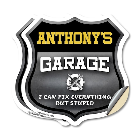 Signmission Anthony's Garage I Can Fix Everything But Stupid, 4 inch X 4 inch, Vinyl Decal, 2PK SHI-D-2PACK-4-490-ANTHONY