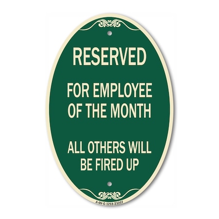 Signmission Reserved for Employee of the Month All Others, 12 In X 18 In Architectural, Heavy Gauge Aluminum A-OV-G-1218-23207