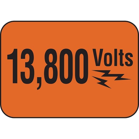 Brady 13,800 VOLTS Sign, 3.5in H x 5in W x 0.006in D, Black on Orange 20942