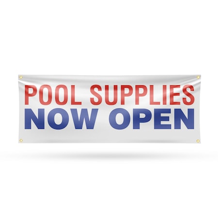 Signmission Pool Supplies Now Open, 18 Inch x 48 Inch, Vinyl Banner B-30813