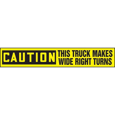 Accuform OSHA CAUTION SAFETY LABEL THIS TRUCK LVHR609XVE
