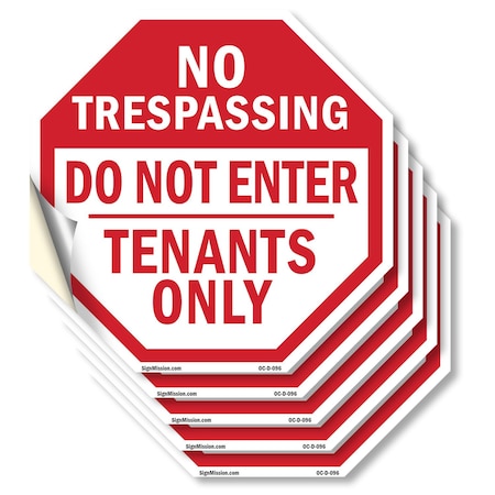 Signmission No Trespassing Do Not Enter Tenants, 6 inch X 6 inch, Vinyl Decal, 5PK OC-D-5PACK-6-96