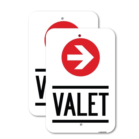 Signmission Valet Right Arrow 2, 12'' X 18'' 2 Signs, Heavy Gauge Aluminum, 2PK A-1218-2PACK-22743