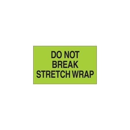 Bubblefast 3 x 5'' - ''Do Not Break Stretch Wrap'' Fluorescent Green Labels BFDL2201