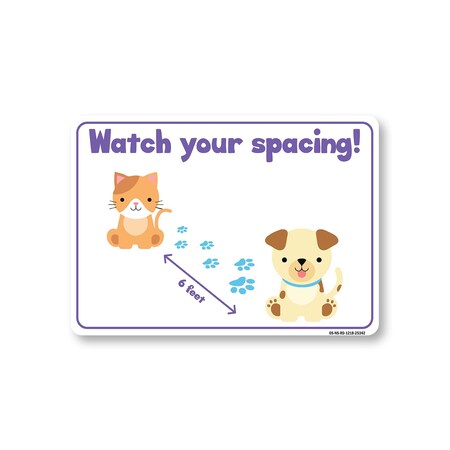 Signmission Public Safety, Watch Your Spacing!, 18in X 12in Peel And Stick Wall Graphic, OS-NS-RD-1218-25342 OS-NS-RD-1218-25342