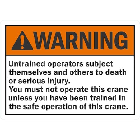 Lyle Must Not Operate Unless Trained, 7x5, Non-Reflective, White G-17418-ND_7x5