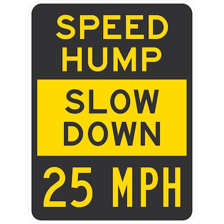 Lyle Slow Down 25 MPH, 18x24, Engineer Grade, Yellow G-10155-EG_18x24