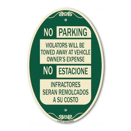 Signmission No Parking Violators Will Be Towed Away at Ve, 12 In X 18 In Architectural, Heavy Gauge Aluminum A-OV-G-1218-23594