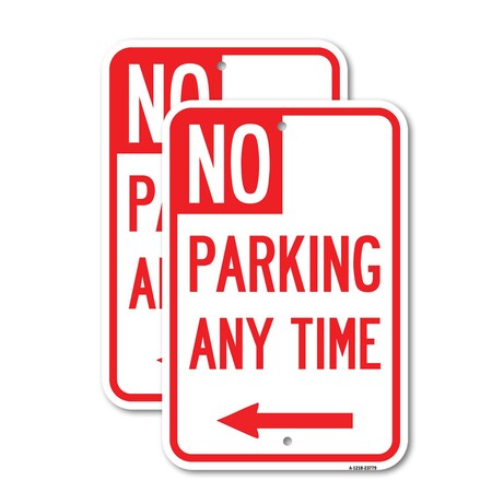 Signmission No Parking Anytime with Arrow Left, 18'' X 24'' 2 Signs, Heavy Gauge Aluminum, 2PK A-1824-2PACK-23779