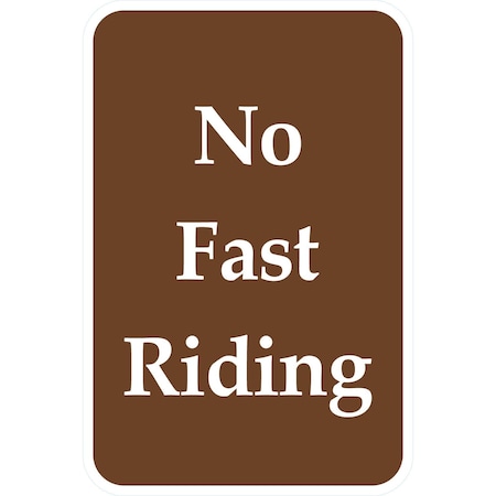 Lyle No Fast Riding, 12x18, Diamond Grade, Brown G-2932-DG_12x18
