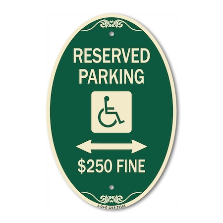 Signmission Reserved Parking $250 Fine With Updated Symb, 12 In X 18 In Architectural, Heavy Gauge Aluminum A-OV-G-1218-23163