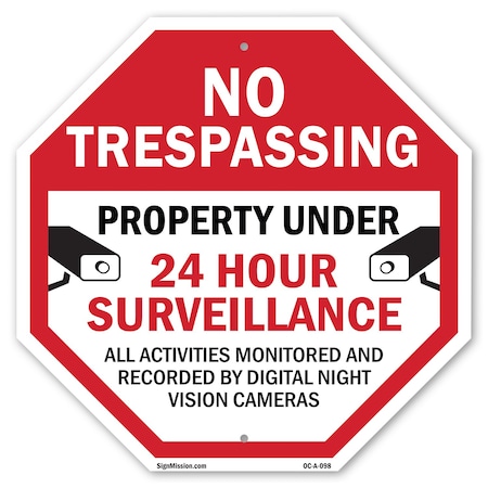 Signmission No Trespassing Property Under 24 Ho, 10 Inch X 10 Inch, Aluminum Metal Signs OC-A-10-98