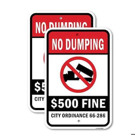 Signmission No Dumping $500 Fine City Ordinance 66-286, Heavy-Gauge Aluminum, 18" x 24", A-1824-25099 A-1824-25099