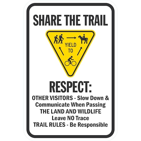 Lyle Share The Trail Yield To Respect: Other Visitors, 12x18, Engineer Grade, White G-3824-EG_12x18