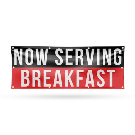 Signmission Now Serving Breakfast, 36 Inch x 96 Inch, Vinyl Banner B-96-30764