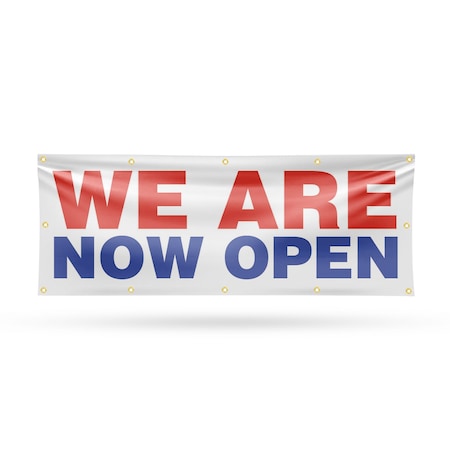 Signmission We Are Now Open, 48 Inch x 120 Inch, Vinyl Banner B-120-30922