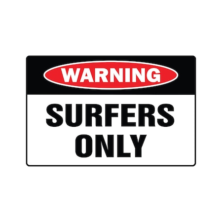 Signmission Surfers Only, 6 Inch X 9 Inch, Decal D-6-W-Surfers Only