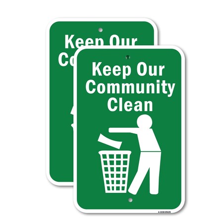 Signmission Keep Our Community Clean, Heavy-Gauge Aluminum, 18" x 24", A-1824-25125 A-1824-25125