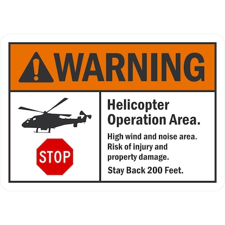 Lyle Stop Helicopter Operation Area. High Wind and Noise, 10x7, Non-Reflective, White G-1597-NA_10x7