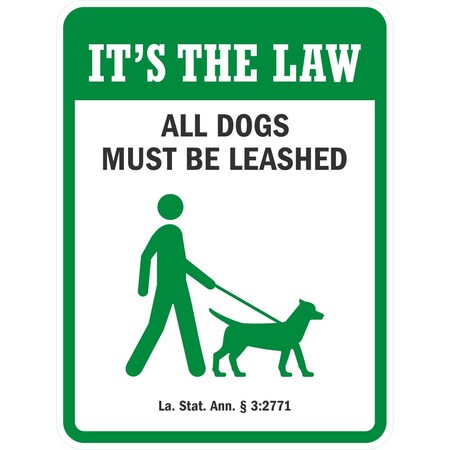 Lyle It's The Law, All Dogs Must Be Leashed, 18x24, Non-Reflective, White G-10948-NA_18x24