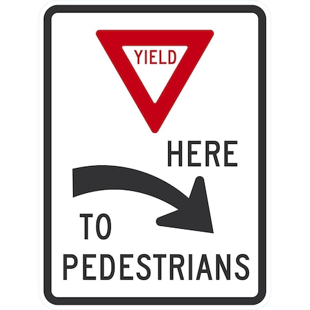Lyle (Yield Sym) Here ( Right Arrow) To Pedestrians, 18x24, High Intensity Prismatic, White G-10582-HI_18x24