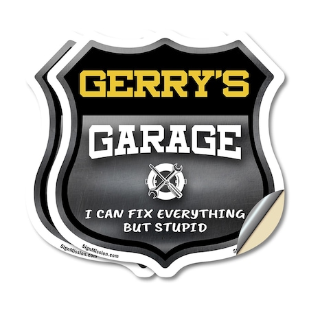 Signmission Gerry's Garage I Can Fix Everything But Stupid, 4 inch X 4 inch, Vinyl Decal, 2PK SHI-D-2PACK-4-490-GERRY