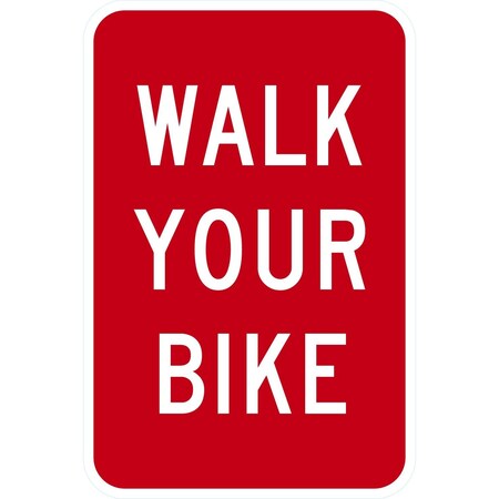 Lyle Walk Your Bike, 12x18, Diamond Grade, Red G-2706-DG_12x18