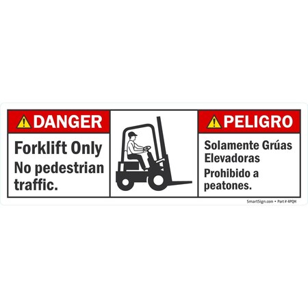 Lyle Forklift Only No Pedestrian Traffic...., 8.25x2.75, Non-Reflective, White G-17484-ND_8.25x2.75