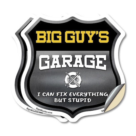 Signmission Big Guy's Garage I Can Fix Everything But Stupid, 18 inch X 18 inch, Vinyl Decal, 2PK SHI-D-2PACK-18-490-BIG GUY