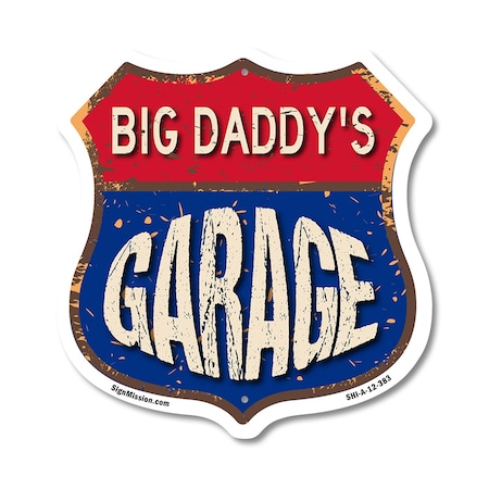 Signmission Big Daddy's Garage, 12 Inch X 12 Inch, Aluminum Metal Sign SHI-A-12-383-BIG DADDY