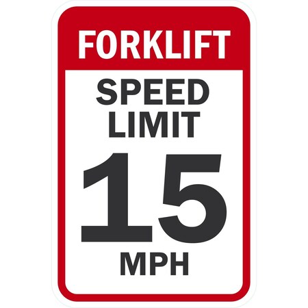 Lyle Forklift, Speed Limit 15 MPH, 12x18, Engineer Grade, White G-3787-EG_12x18