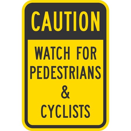 Lyle Caution Watch For Pedestrians And Cyclists, 12x18, Diamond Grade, Yellow G-2670-DG_12x18