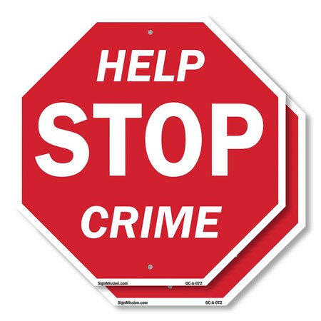 Signmission Help Stop Crime, 10 inch X 10 inch, Aluminum Metal Signs, 2PK OC-A-2PACK-10-72