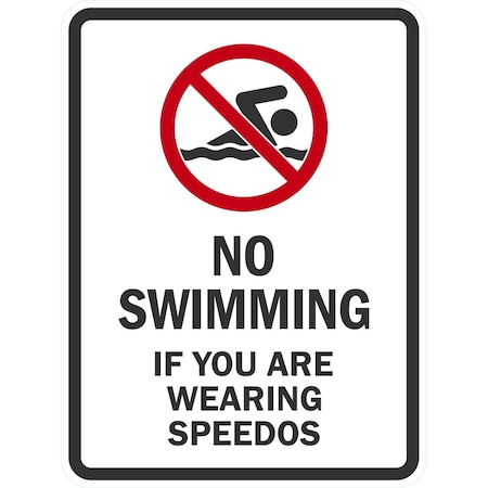 Lyle No Swimming If You Are Wearing Speedos, 18x24, Non-Reflective, White G-11161-NA_18x24