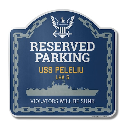 Signmission USS PELELIU LHA 5, 18 Inch x 18 Inch, Heavy Gauge Aluminum A-DES-N-1818-3611