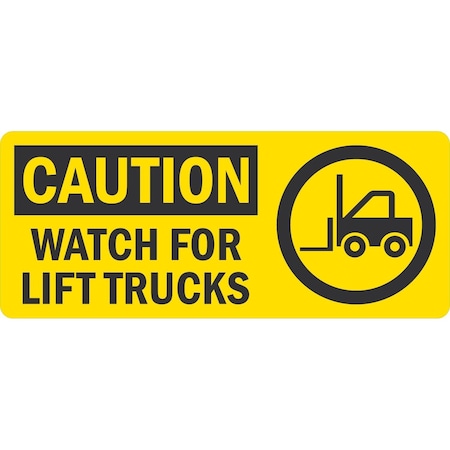 Lyle Watch For Lift Trucks (with Graphic), 24x10, Non-Reflective, Yellow G-11484-NA_24x10