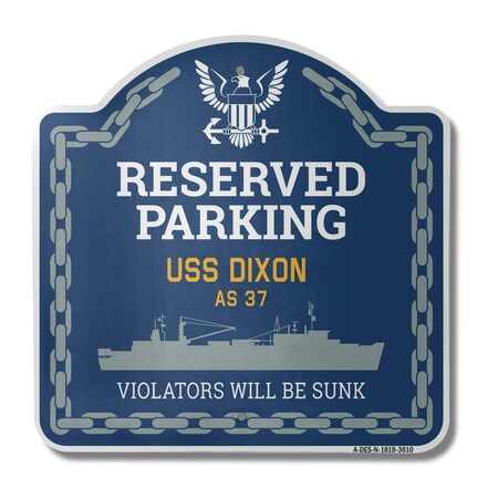 Signmission USS DIXON AS 37, 18 Inch x 18 Inch, Heavy Gauge Aluminum A-DES-N-1818-3610