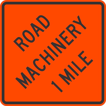 Lyle Road Machinery 1 Mile, 30x30, High Intensity Prismatic, Orange G-15246-HI_30x30