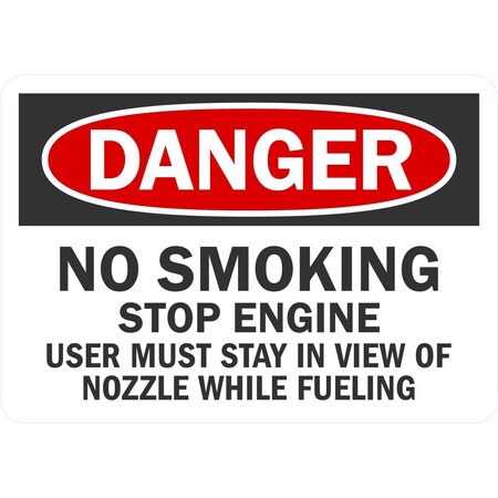 Lyle Danger No Smoking Stop Engine User Must Stay, 10x7, Non-Reflective, White G-1666-NA_10x7