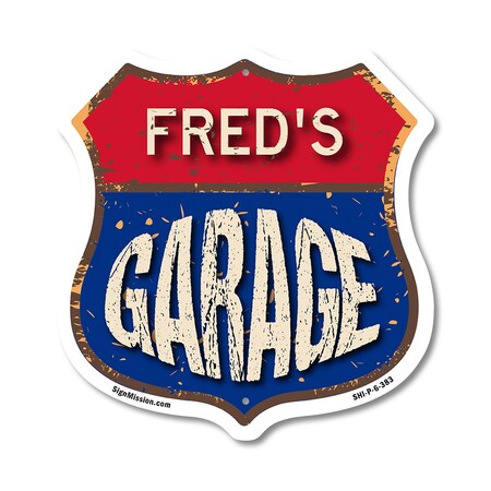 Signmission Fred's Garage, 6 Inch X 6 Inch, Plastic Sign SHI-P-6-383-FRED